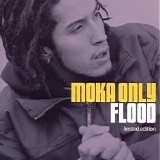Moka Only - Flood