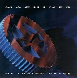 Machines Of Loving Grace - Machines Of Loving Grace
