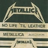 Metallica - No Life 'Til Leather