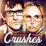 Mates Of State - Crushes (The Covers Mixtape)