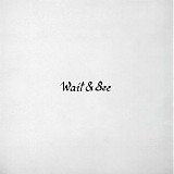 Majical Cloudz - Wait & See