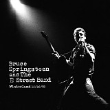 Bruce Springsteen & The E Street Band - Live Bruce Springsteen: 1978-12-16 Winterland Arena, San Francisco, CA
