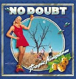 No Doubt - Tragic Kingdom