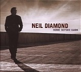 Neil Diamond - Home Before Dark
