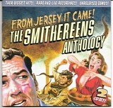 The Smithereens - From Jersey It Came! The Smithereens Anthology