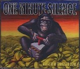 One Minute Silence - A Waste Of Things To Come