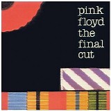 Pink Floyd - The Final Cut