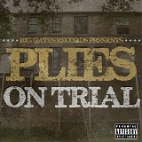 Plies - On Trial