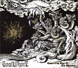 Goatwhore - Constricting Rage Of The Merciless