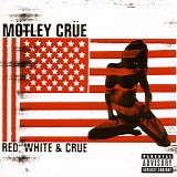 MÃ¶tley CrÃ¼e - Red, White & CrÃ¼e