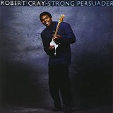 Robert Cray - Strong Persuader