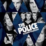 The Police - Flexible Strategies