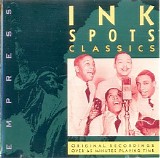 The Ink Spots - Classics