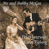 Peter Jezewski & Karin Risberg - Me and Bobby McGee