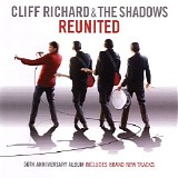 Cliff Richard & The Shadows - Reunited: 50th Anniversary