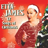 Etta James - Twelve Songs Of Christmas