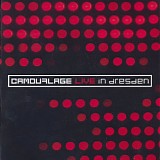 Camouflage - Camouflage Live In Dresden