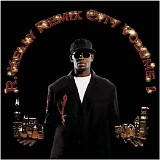 R. Kelly - Remix City Volume 1