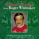 Roger Whittaker - Christmas With Roger Whittaker