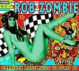 Rob Zombie - American Made Music To Strip By