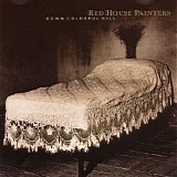 Red House Painters - Down Colorful Hill