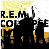 R.E.M. - Collapse Into Now
