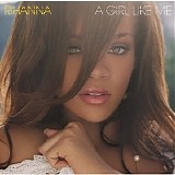 Rihanna - A Girl Like Me