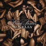 R. Kelly - Black Panties