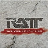 Ratt - Tell The World: The Very Best Of Ratt