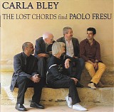 Carla Bley - The Lost Chords Find Paolo Fresu