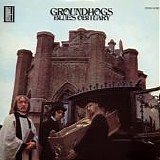Groundhogs - Blues Obituary  (Reissue)
