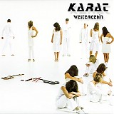 Karat - Weitergeh'n