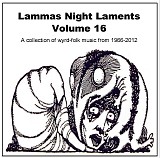 Various Artists - Lammas Night Laments Volume 16