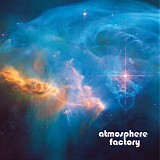 Atmosphere Factory - Atmosphere Factory