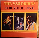 The Yardbirds - For Your Love