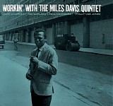 The Miles Davis Quintet - Workin' With The Miles Davis Quintet