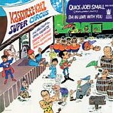 Kasenetz-Katz Super Circus - Quick Joey Small - I'm In Love With You