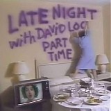 Part Time - Late Night
