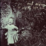 Soul Asylum - Let Your Dim Light Shine