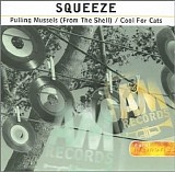 Squeeze - Pulling Mussels (From A Shell)