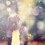Sun Glitters - Everything Could Be Fine