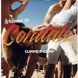 Summer Camp - Welcome To Condale