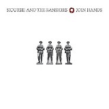 Siouxsie And The Banshees - Join Hands [Remastered & Expanded]