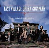 East Village Opera Company - Olde School