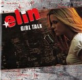 Elin - Girl Talk