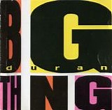 Duran Duran - Big Thing