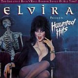 Elvira - Elvira Presents Haunted Hits