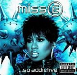 Missy Elliott - Miss E ...So Addictive