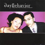 Daybehavior - Have You Ever Touched A Dream?