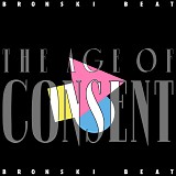 Bronski Beat - The Age Of Consent